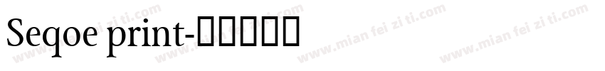 Seqoe print字体转换